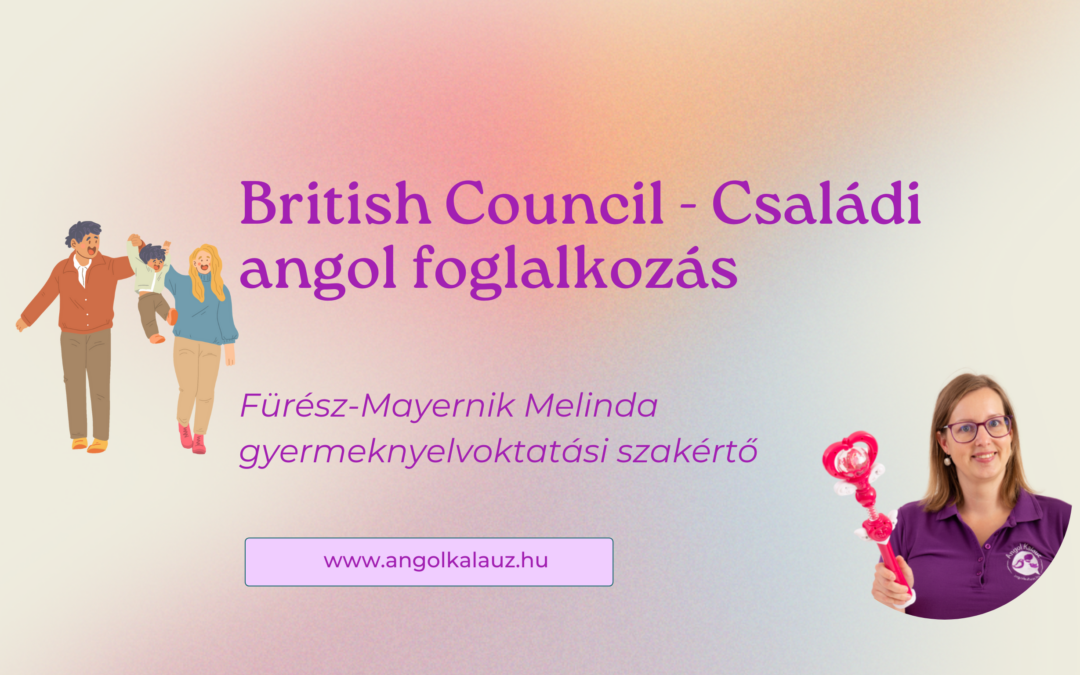 British Council – Családi angol foglalkozás