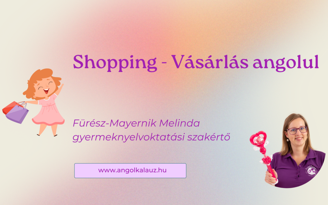 Shopping – Vásárlás angolul